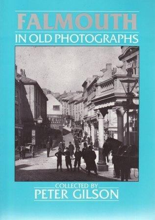 Falmouth in Old Photographs (Britain in Old Photographs) Travel
