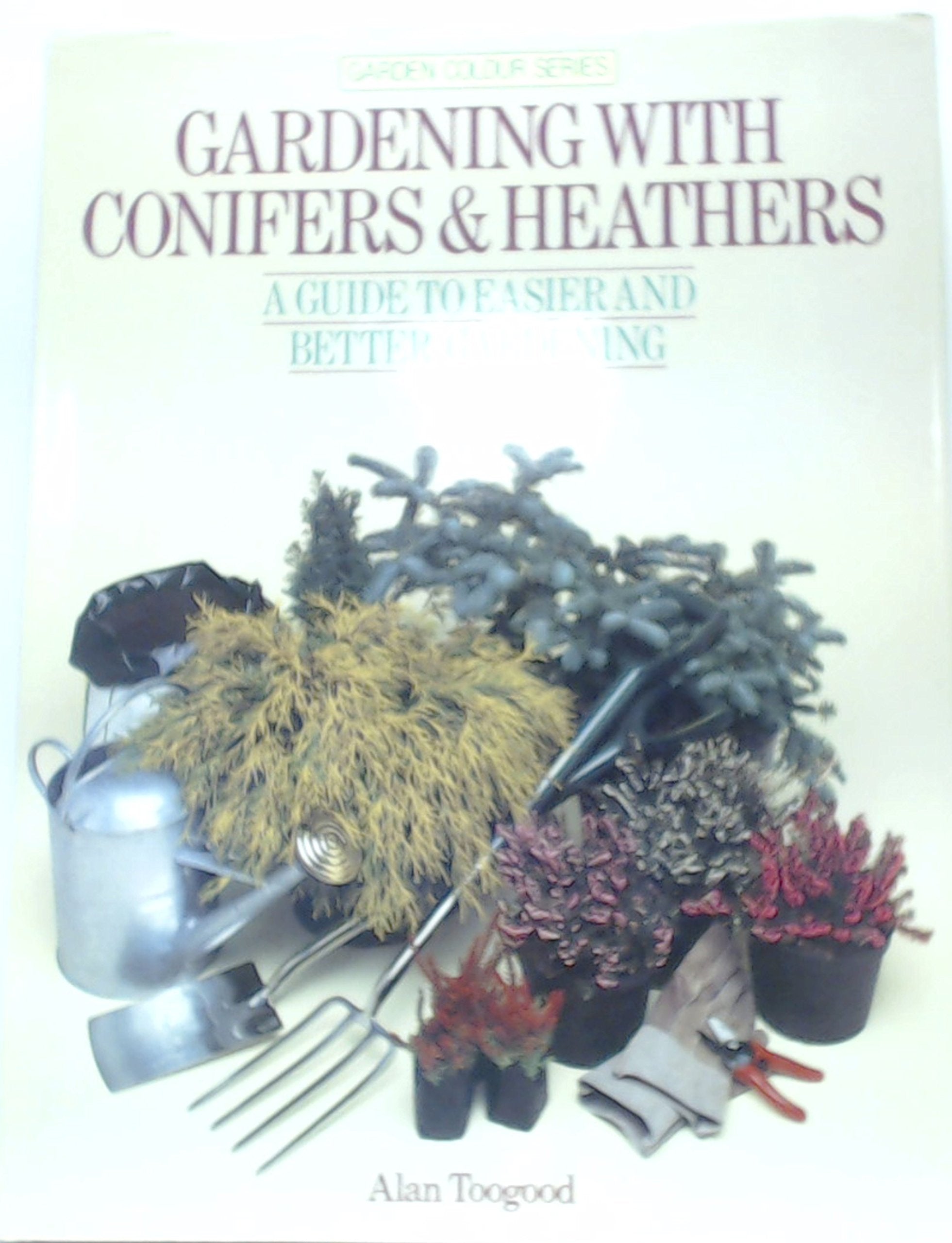 Gardening with Conifers and Heathers book