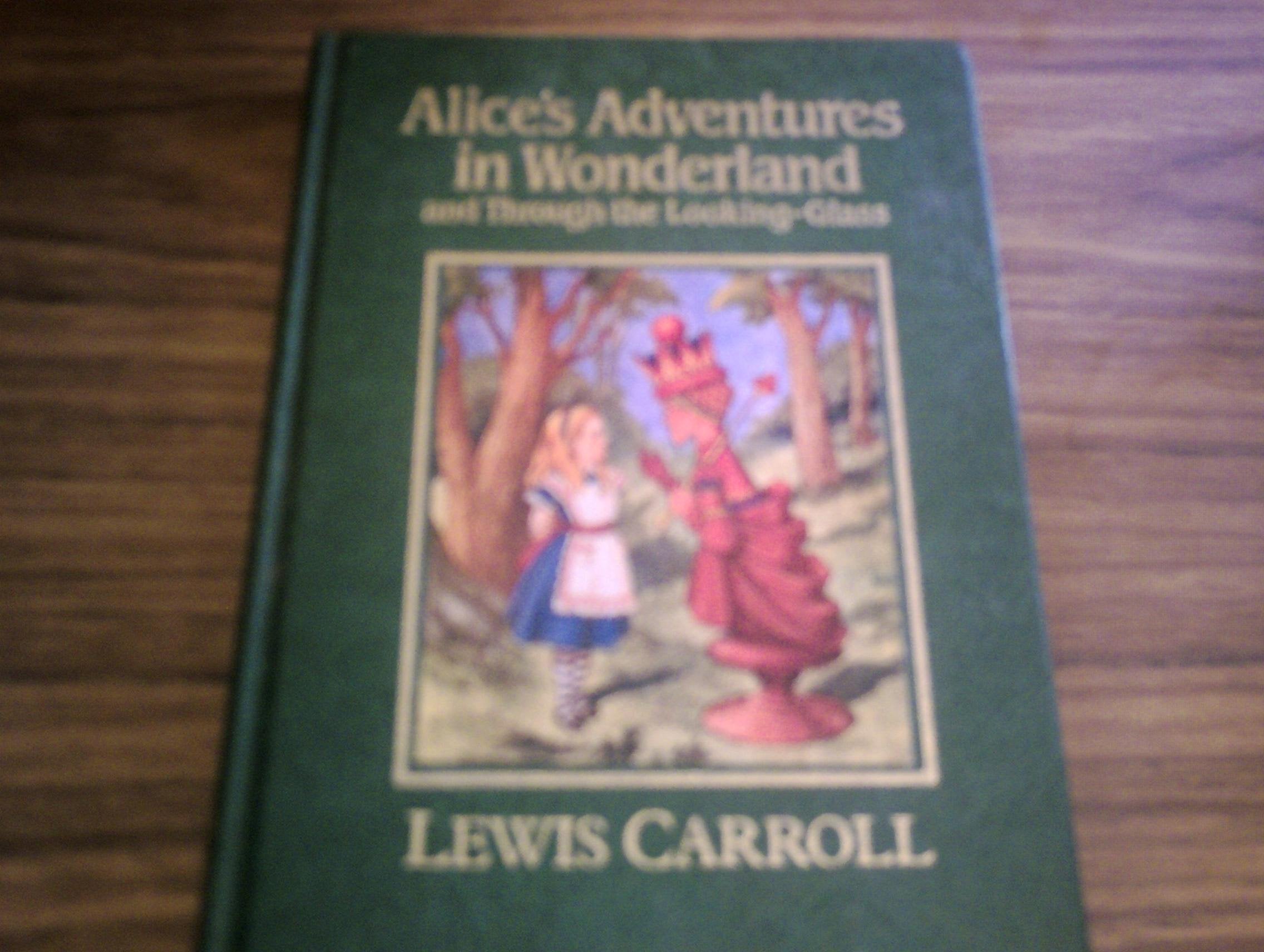 Alice's Adventures in Wonderland and Through the Looking Glass and Other Works. The Great Writers Library Classics