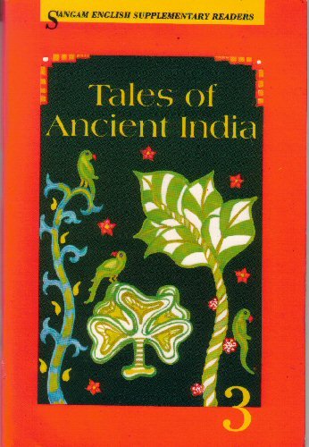 Tales of Ancient India (Sangam English Supplementary Reader S.) book