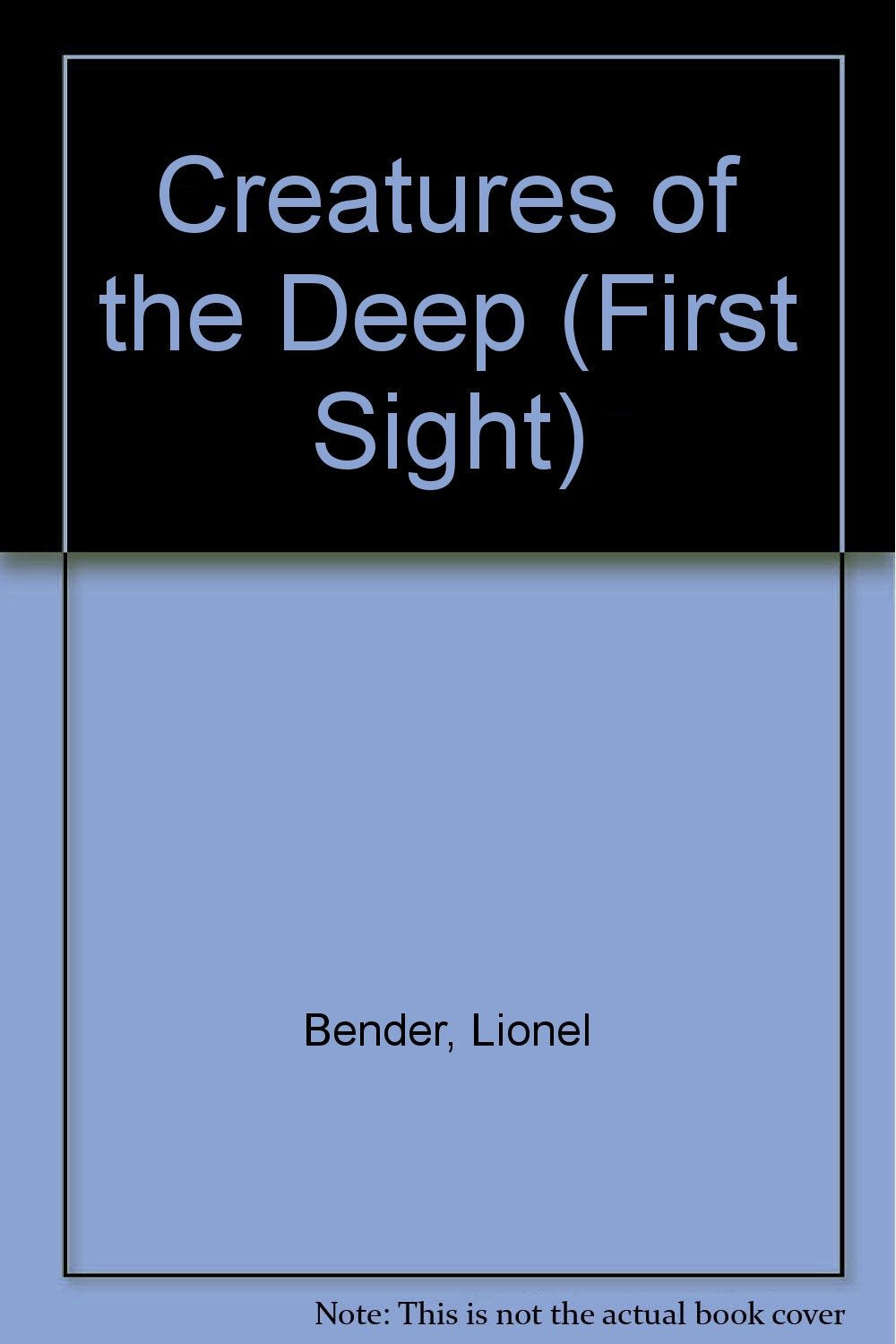Product Image: Creatures of the Deep (First Sight S.)