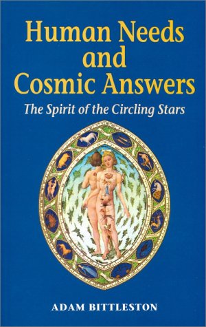 Human Needs and Cosmic Answers (P): The Spirit of the Circling Stars Religion & Esotericism