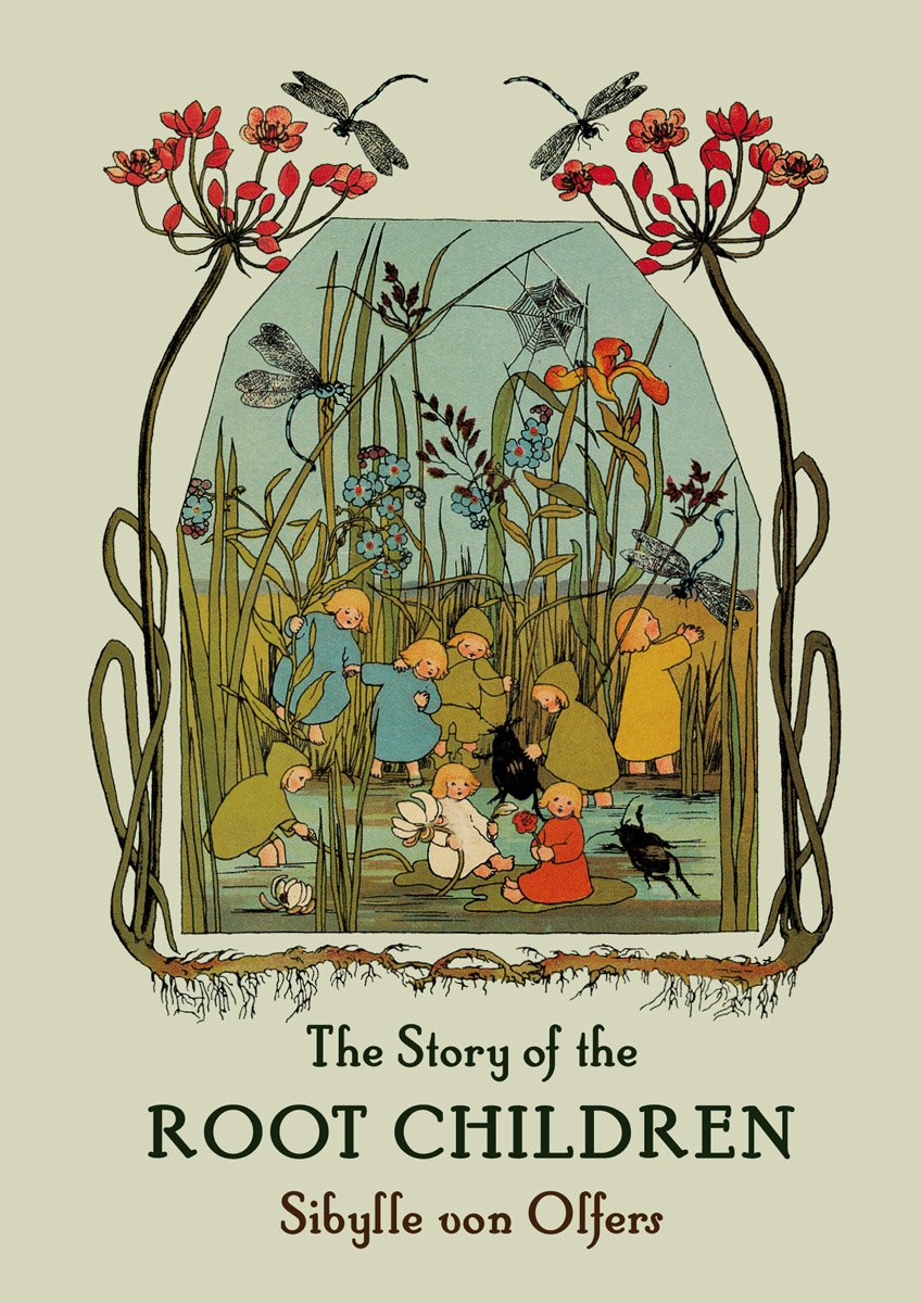 The Story of the Root Children: Mini Edition Non-fiction