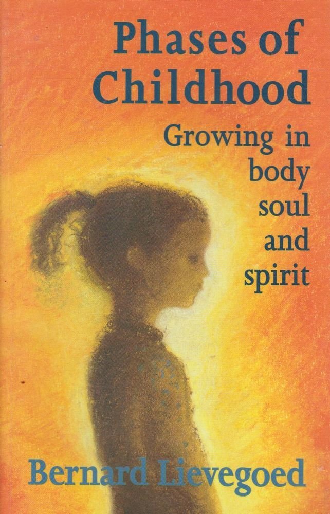 Phases of Childhood: Growing in Body, Soul and Spirit Social Sciences