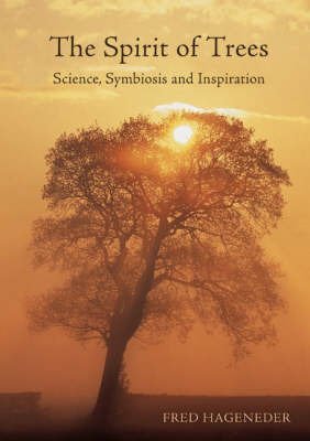 The Spirit of Trees: Science, Symbiosis and Inspiration Mathematics