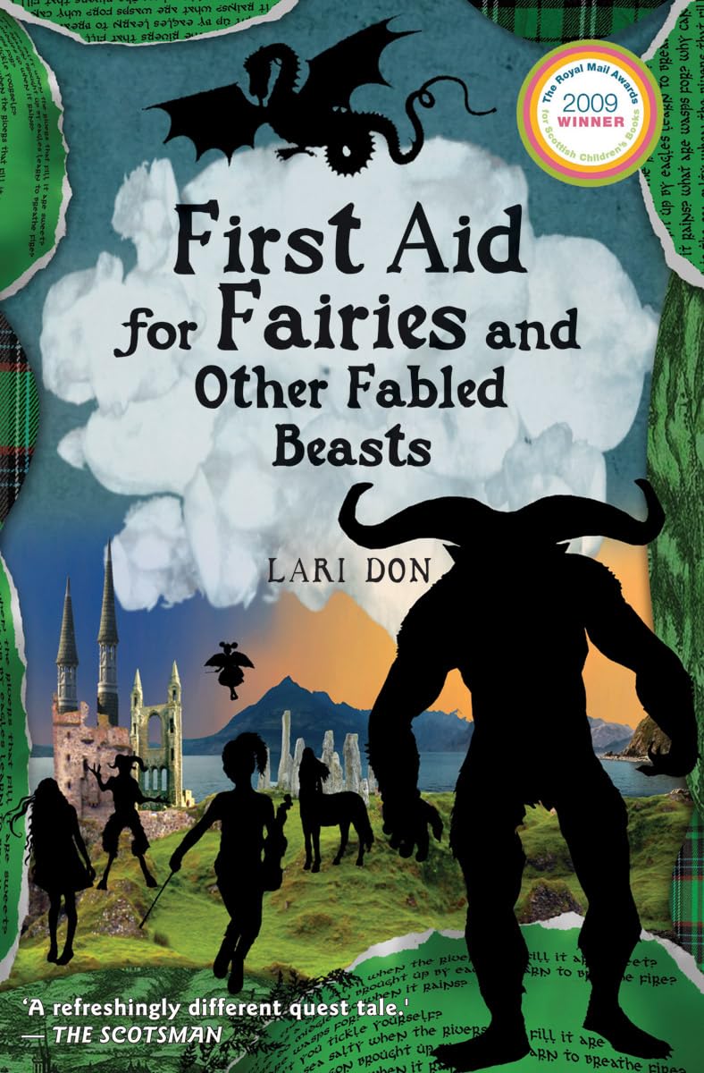 First Aid for Fairies and Other Fabled Beasts (Kelpies, Band 1) Novels & Short Stories