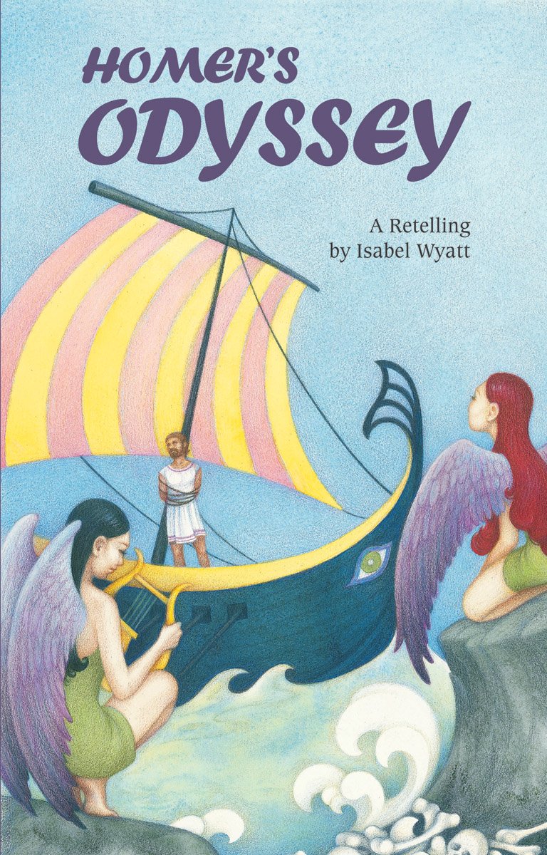 Homer's Odyssey: A Retelling by Isabel Wyatt book