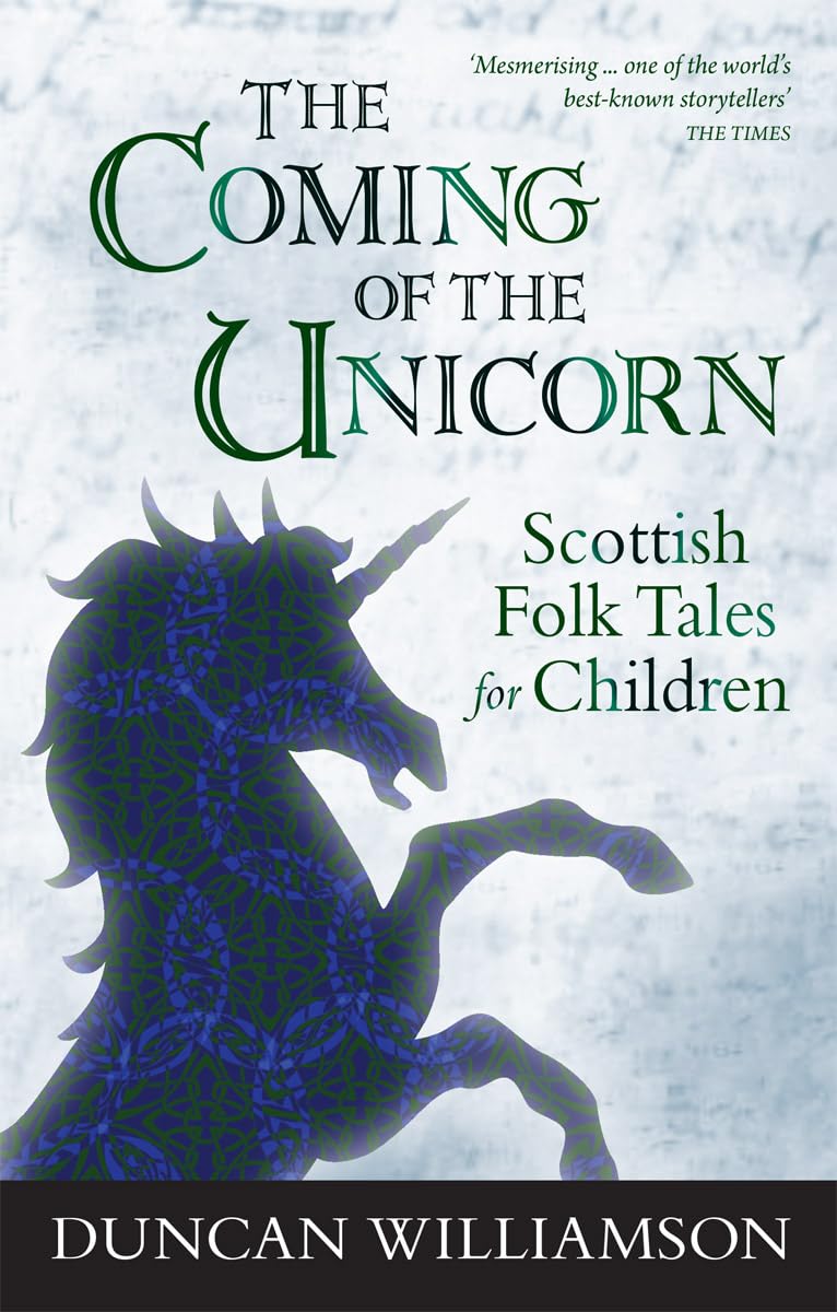 The Coming of the Unicorn Fairy Tales & Legends