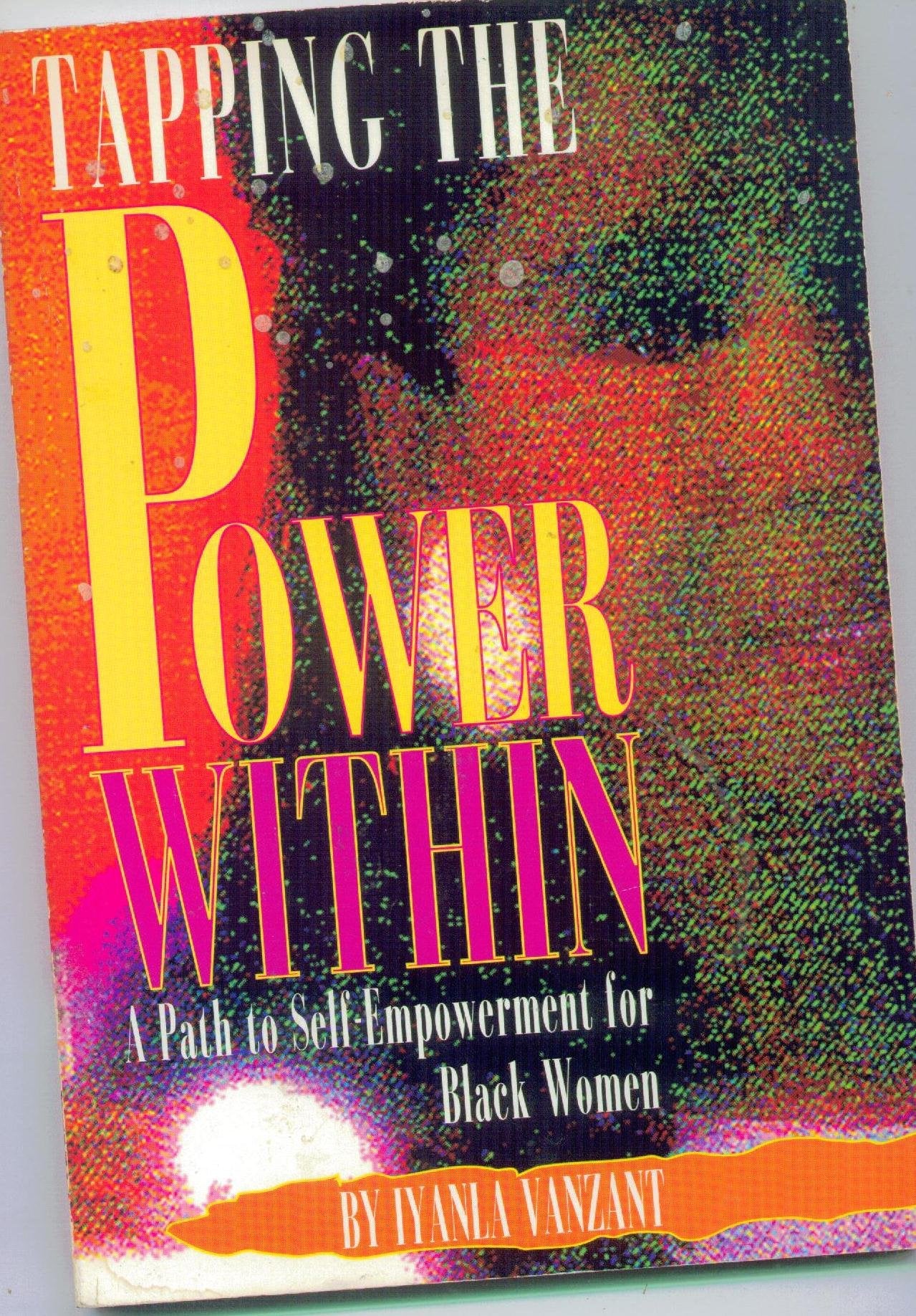 Tapping the Power within: Path to Self-empowerment for Black Women Books