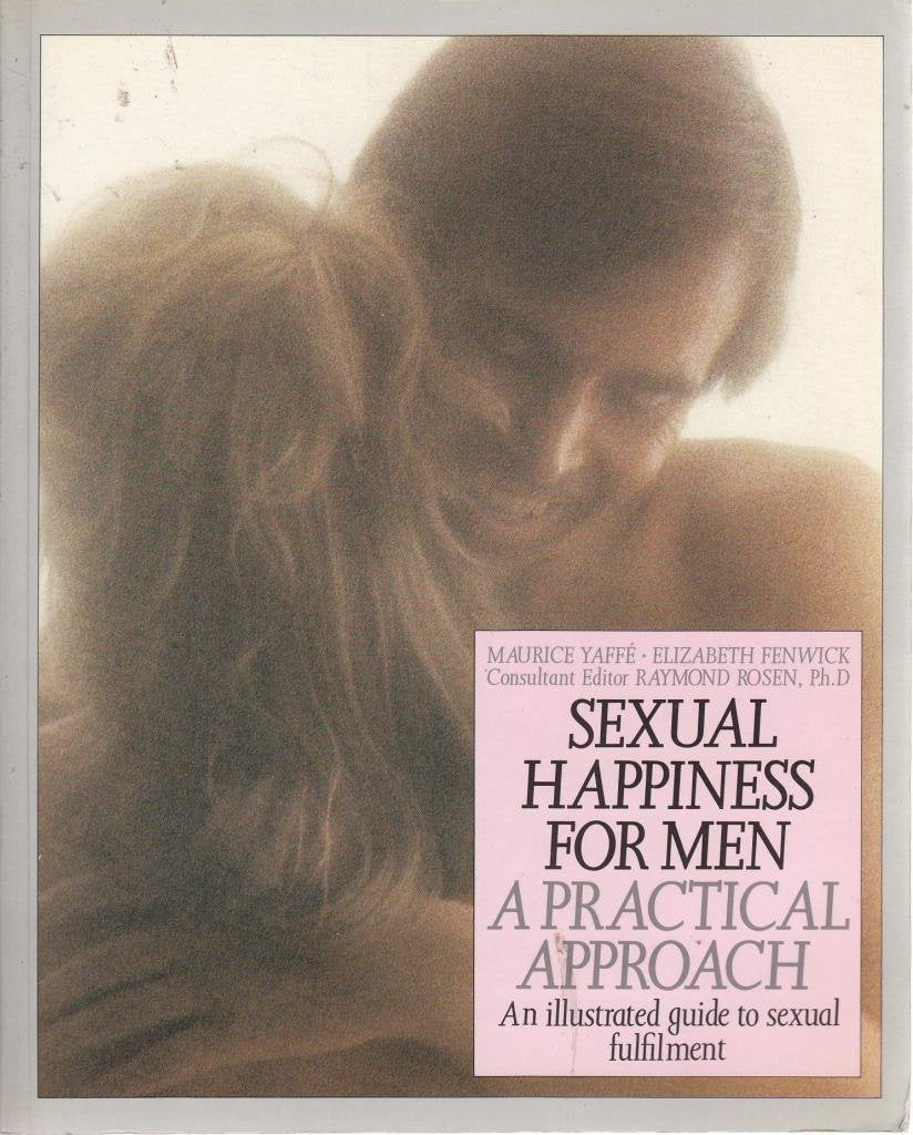 Sexual Happiness For Men Social Sciences Books