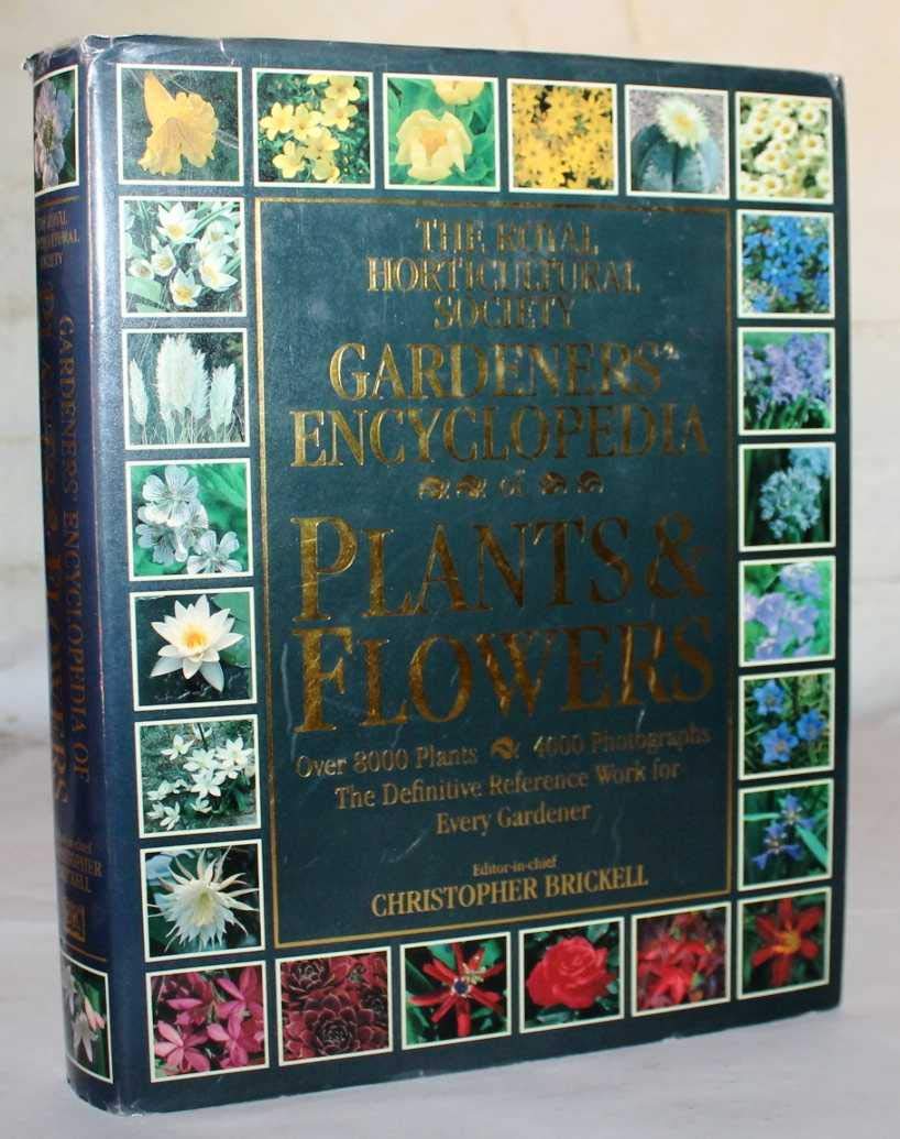 RHS Gardeners' Encyclopedia of Plants & Flowers Garden & Plants