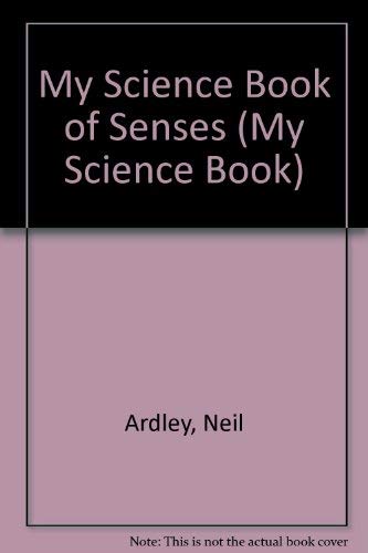 My Science Book of Senses (My Science Book S.) Medicine