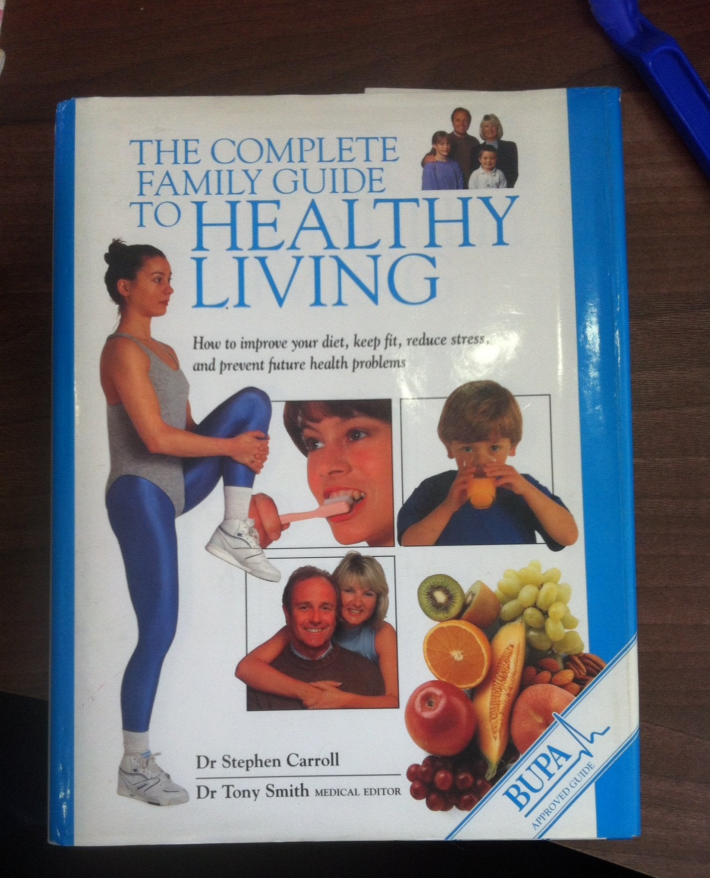 Complete Family Guide to Healthy Living Health, Nutrition & Fitness