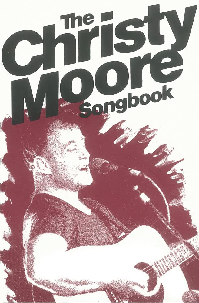 The Christy Moore Songbook Sheet Music