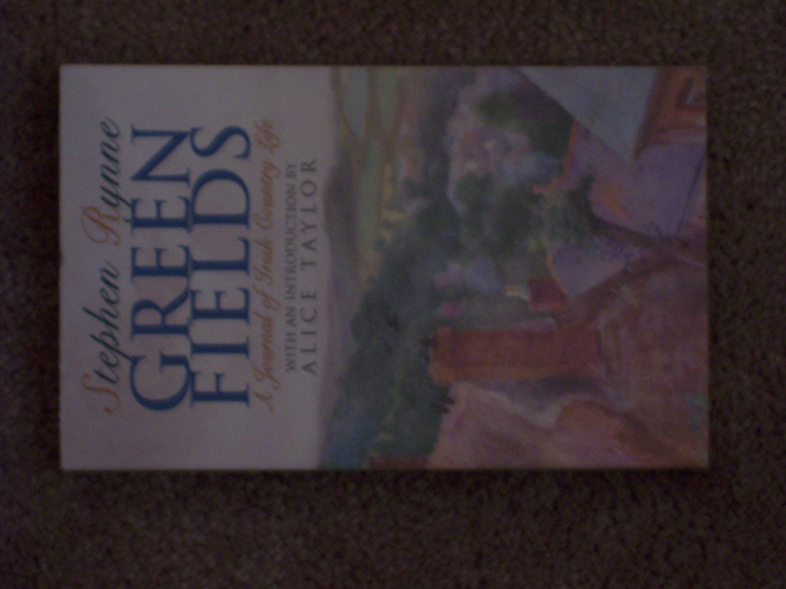 Green Fields: A Journey of Irish Country Life book