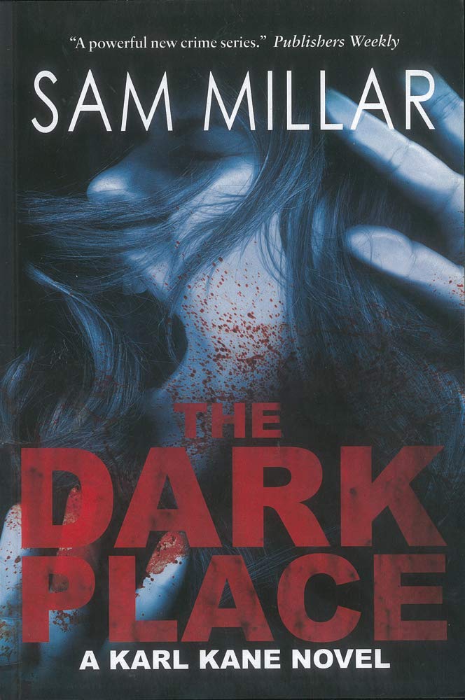 The Dark Place: A Karl Kane Novel (A Karl Lane Novel) Contemporary literature