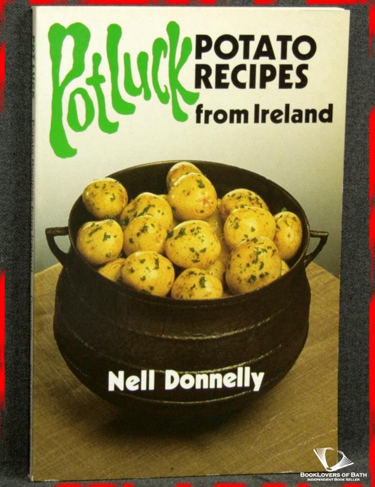 Pot Luck: Potato Recipes from Ireland Leisure, Home & Garden