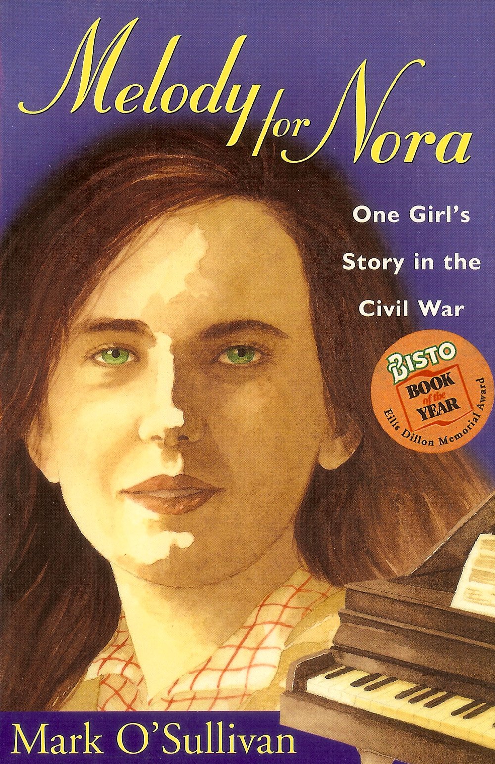 Melody for Nora: One Girl's Story in the Civil War Fiction
