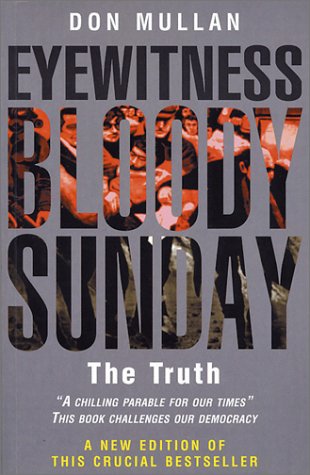 Eyewitness Bloody Sunday: The Truth book