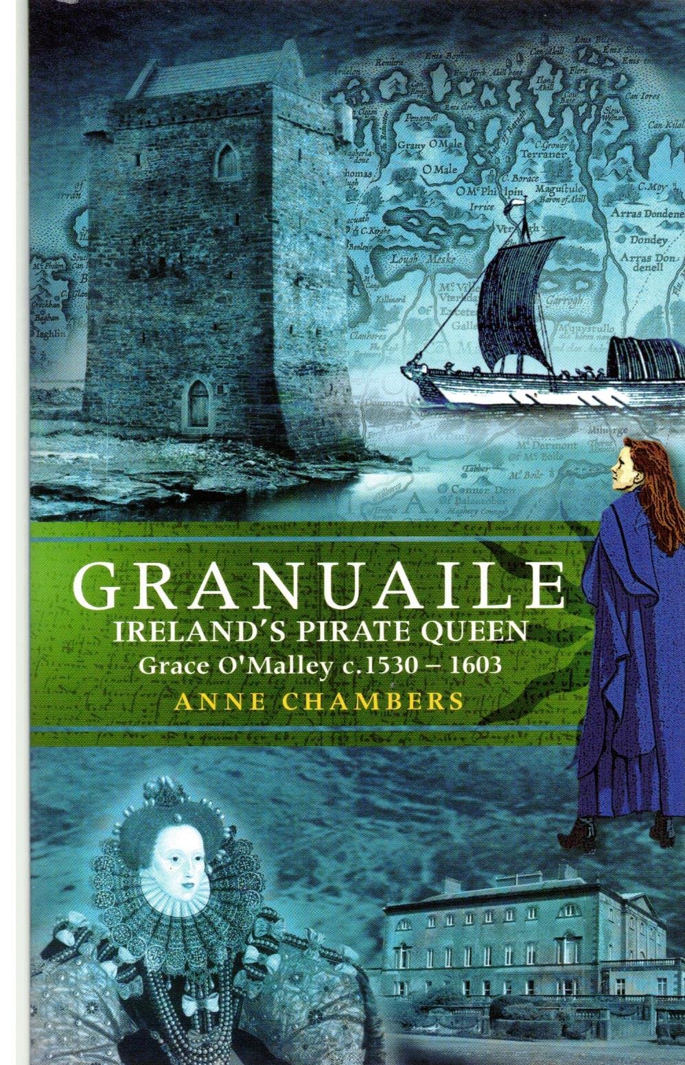 Granuaile: Ireland's Pirate Queen C. 1530-1603 Memories