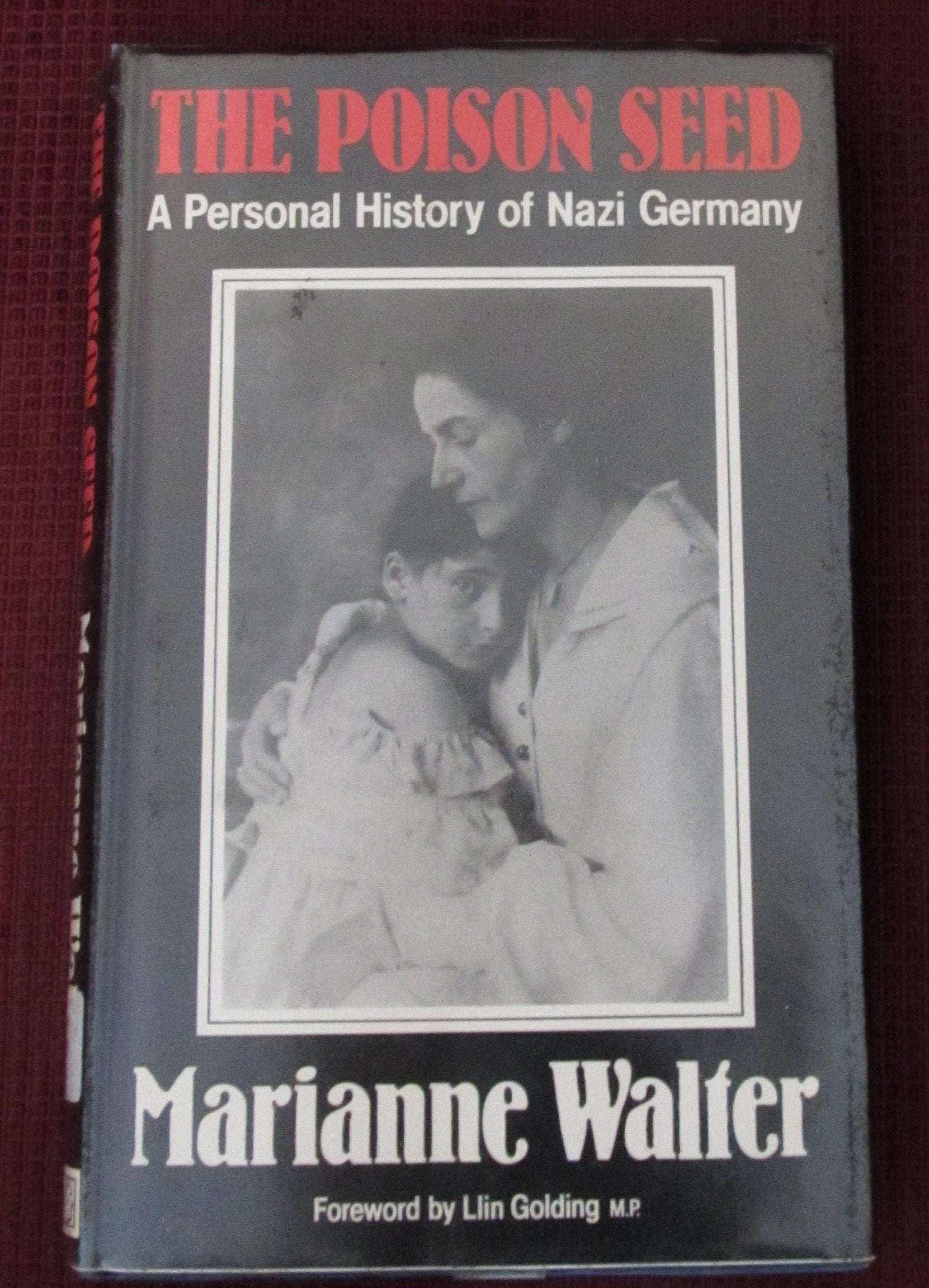 The Poison Seed: Personal History of Nazi Germany Memories