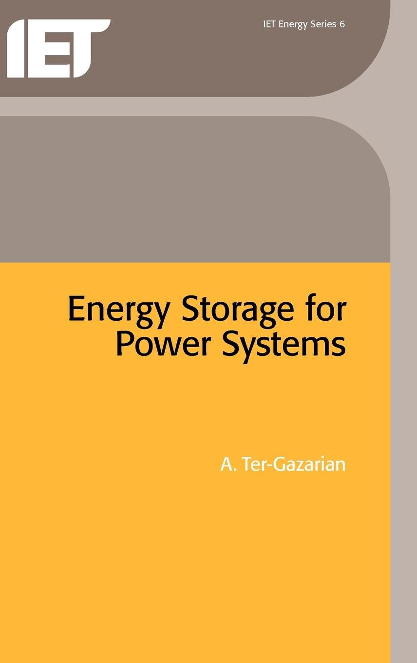 Energy Storage for Power Systems (Iee Energy, No 6) Business & Technology