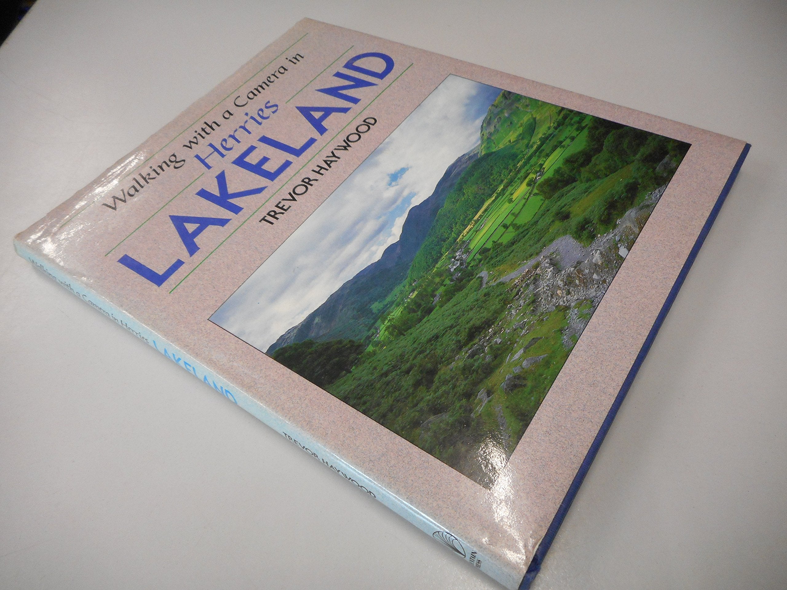 Walking with a Camera in Herries, Lakeland book