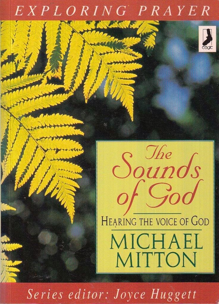 The Sounds of God (Exploring Prayer S.) book