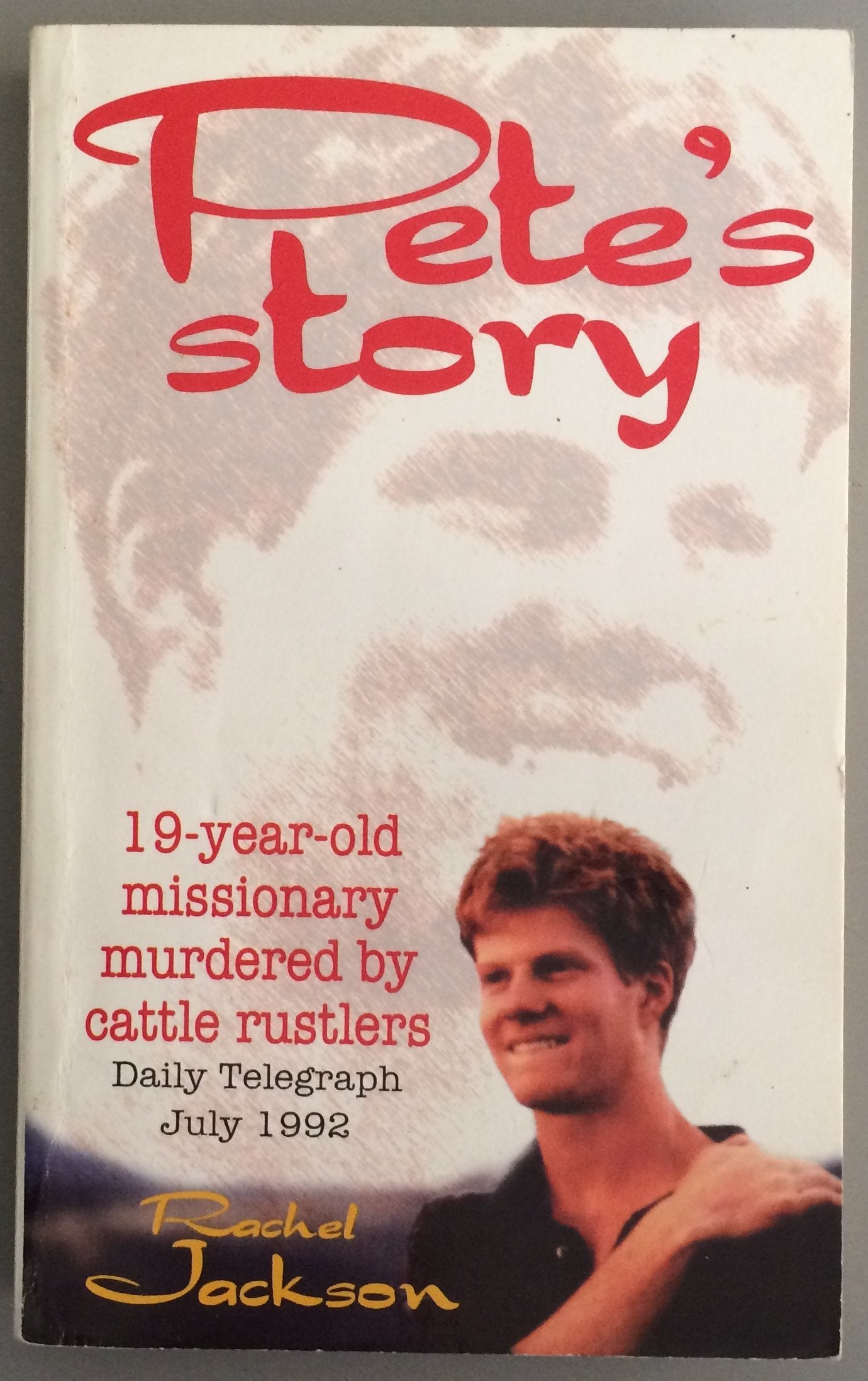 Pete's Story: A Remarkable Account of Tragedy and Hope Religion & Esotericism