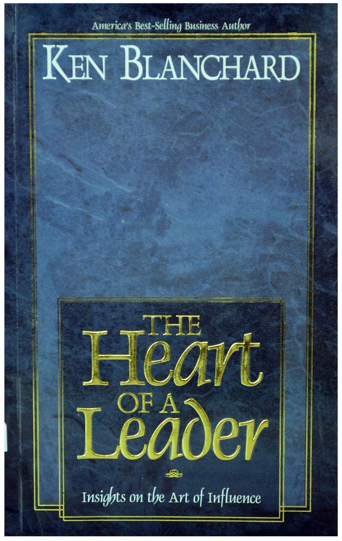 The Heart of a Leader Business, Finance & Career