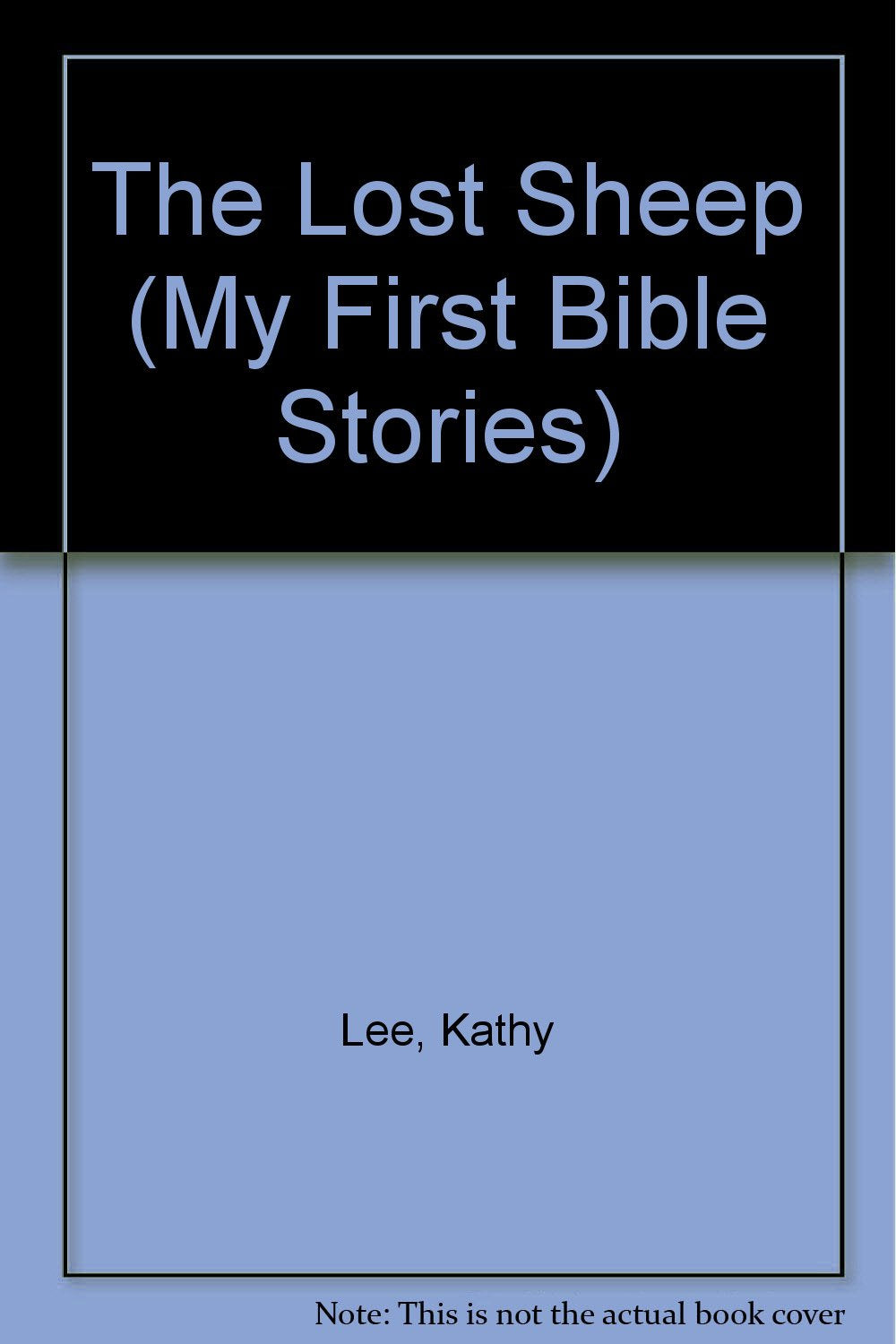 The Lost Sheep (My First Bible Stories) Non-fiction