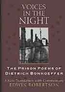 Voices in the Night: The Prison Poems of Dietrich Bonhoeffer Poetry