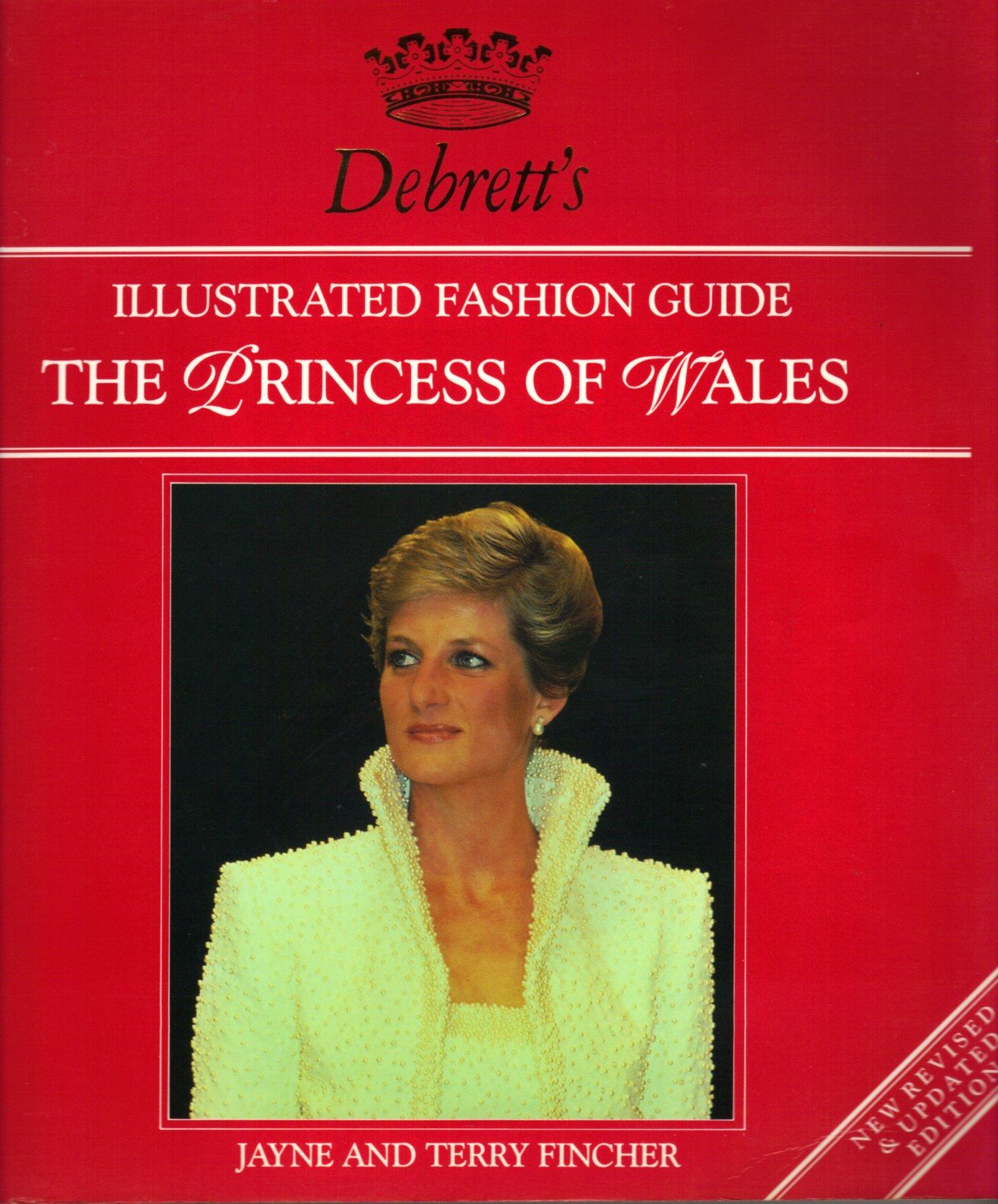 Debrett's Illus. Fashion Guide: Princess of Wales Biographies & Memoirs