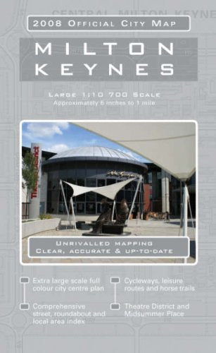 Milton Keynes City Map 2008 Leisure, Home & Garden