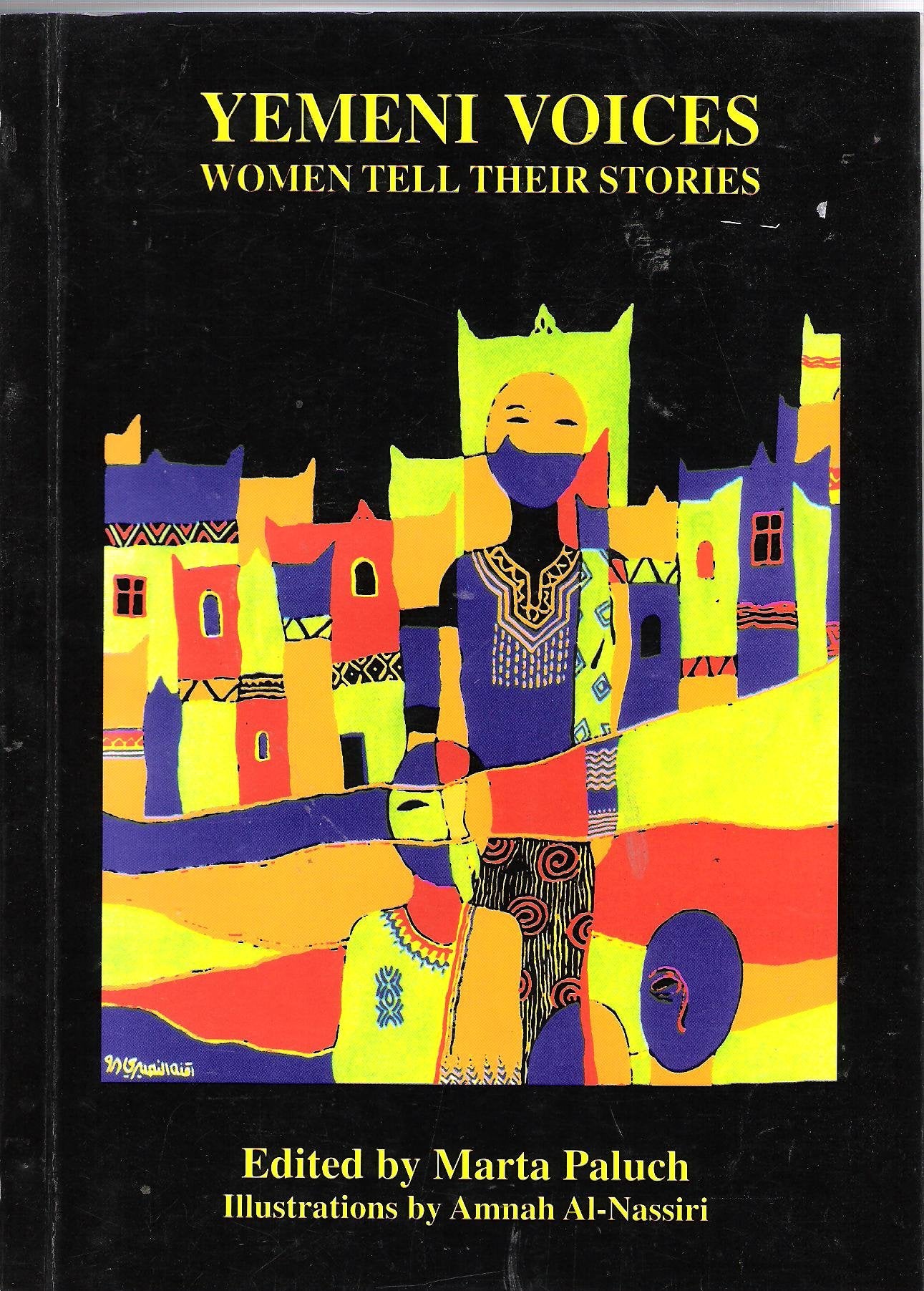 Yemeni Voices. Women tell their stories Books