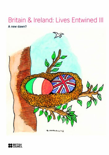 Britain & Ireland: Lives Entwined III - a new dawn? Books