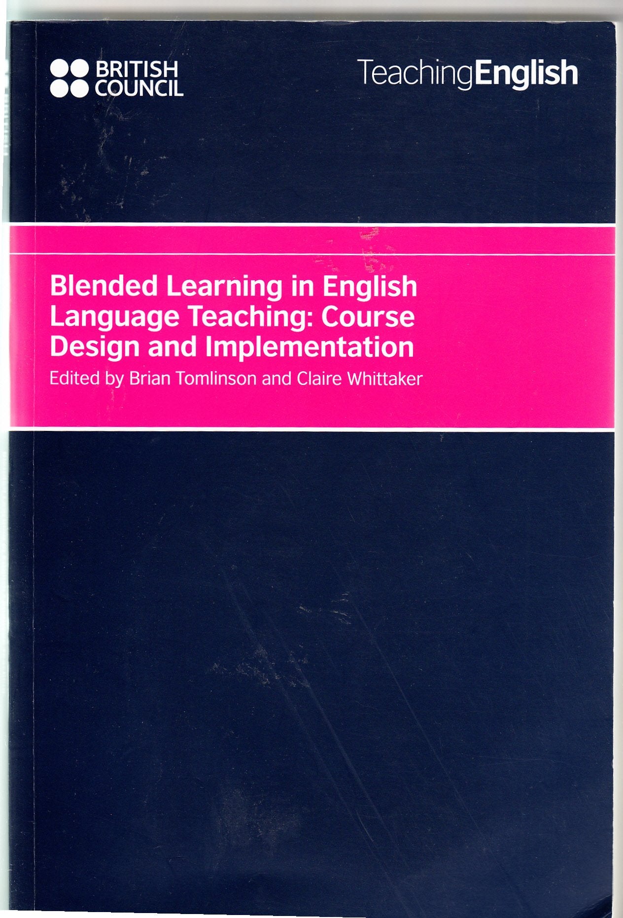 Blended Learning in English language Teaching: Course Design and Implementation Books