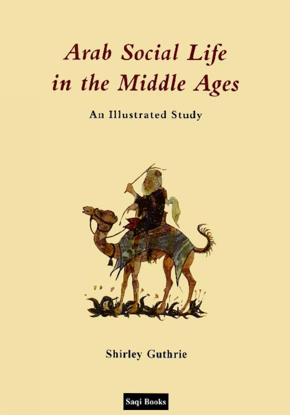 Arab Social Life in the Middle Ages Contemporary literature