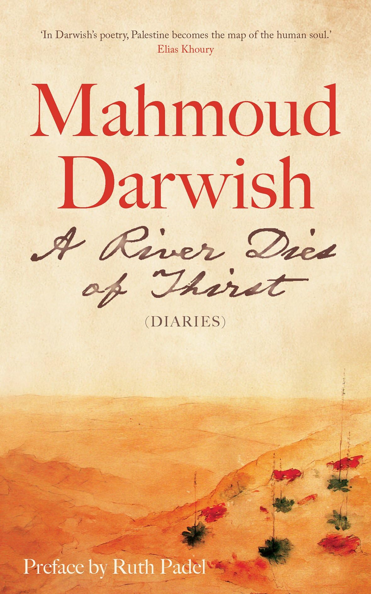 A River Dies of Thirst: Diaries Poetry