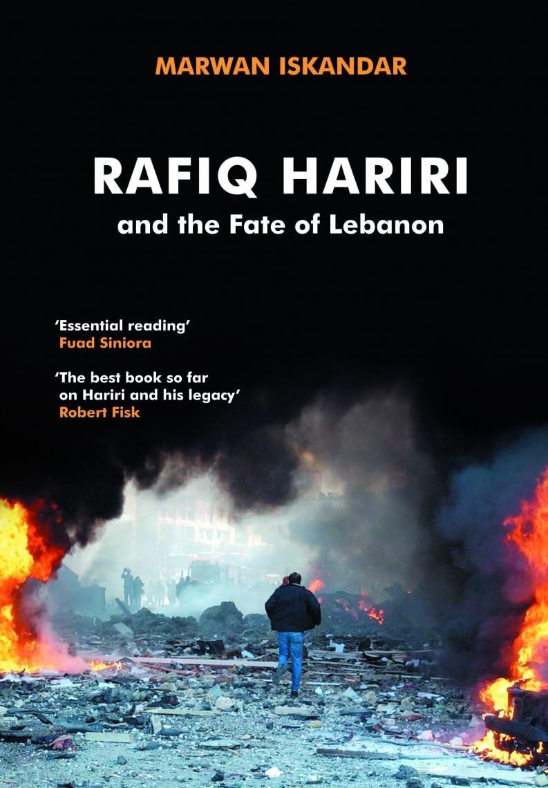 Rafiq Hariri and the Fate of Lebanon Memories