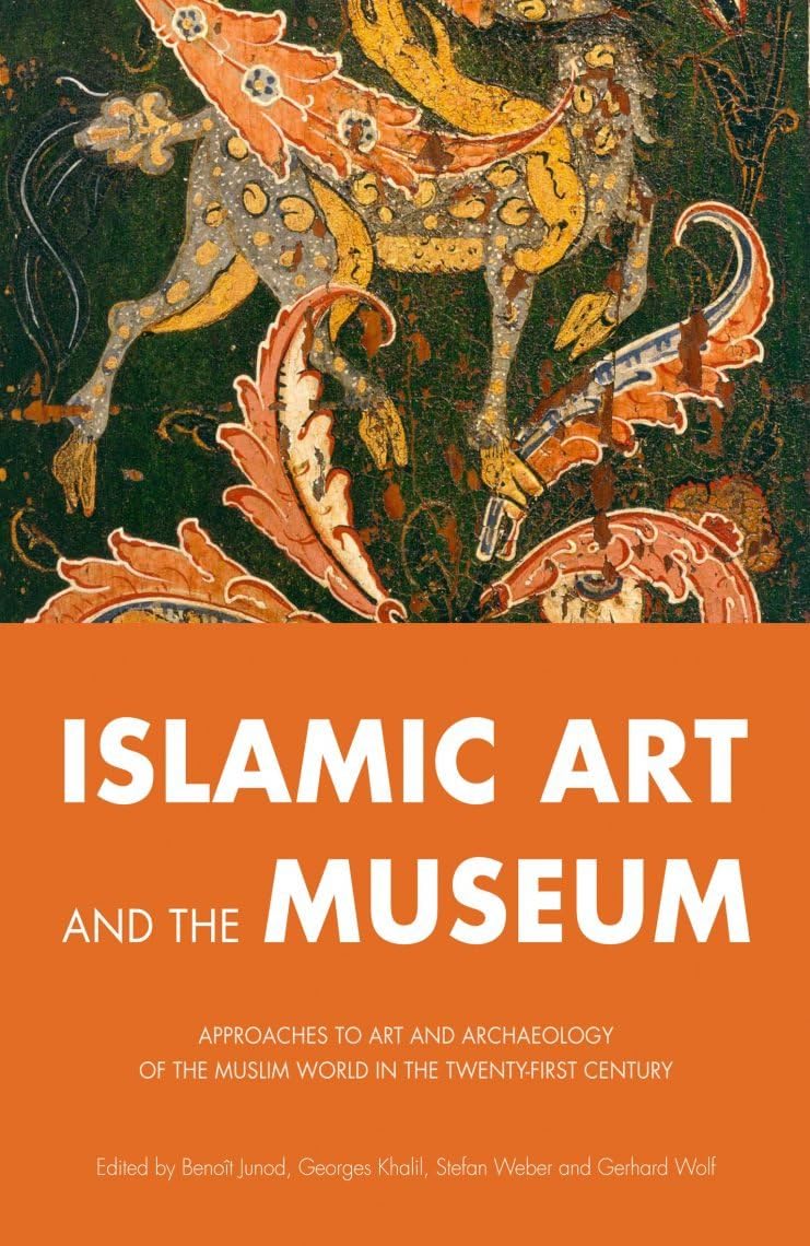Islamic Art and the Museum Second hand books on Religion & Esotericism