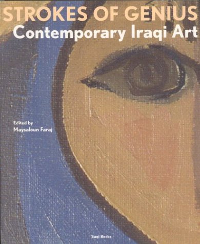 Strokes of Genius: Contemporary Iraqi Art Social Sciences