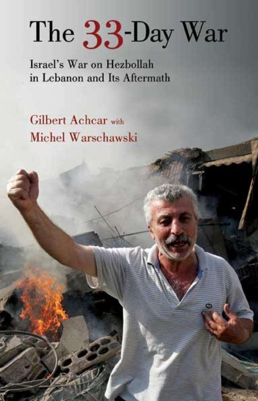 The 33-day War: Israel's War on Hezbollah in Lebanon and Its Aftermath Social Sciences