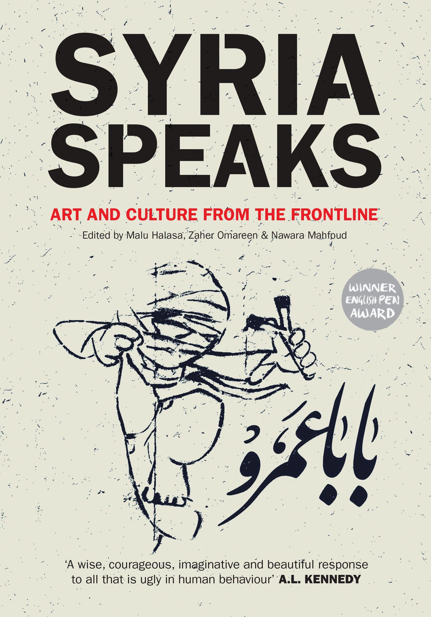 Syria Speaks: Art and Culture from the Frontline Social Sciences