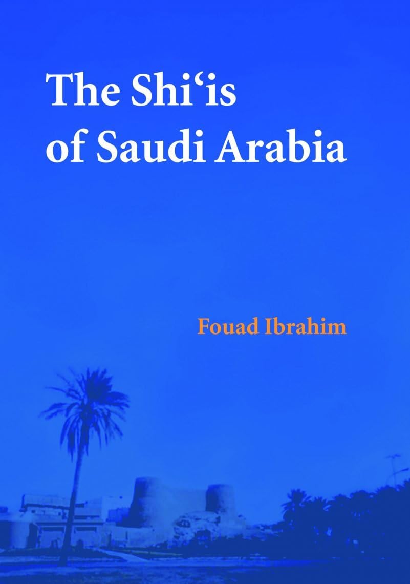 The Shi'is of Saudi Arabia book
