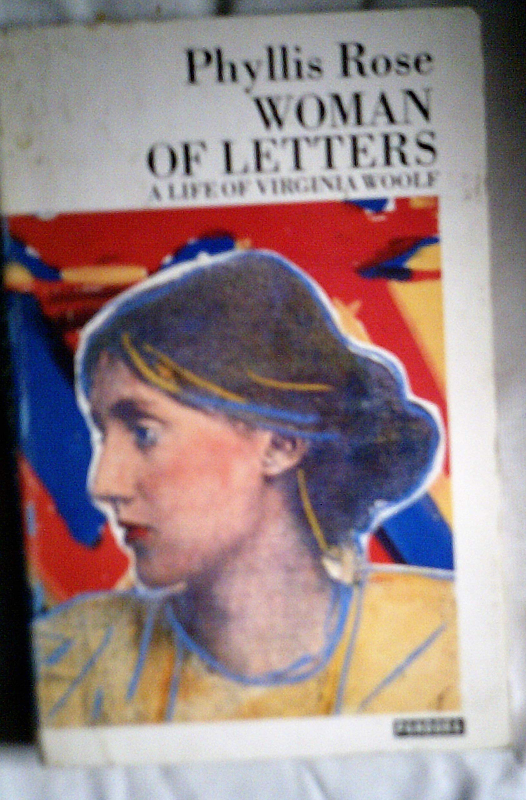 Woman of Letters: Life of Virginia Woolf Contemporary literature