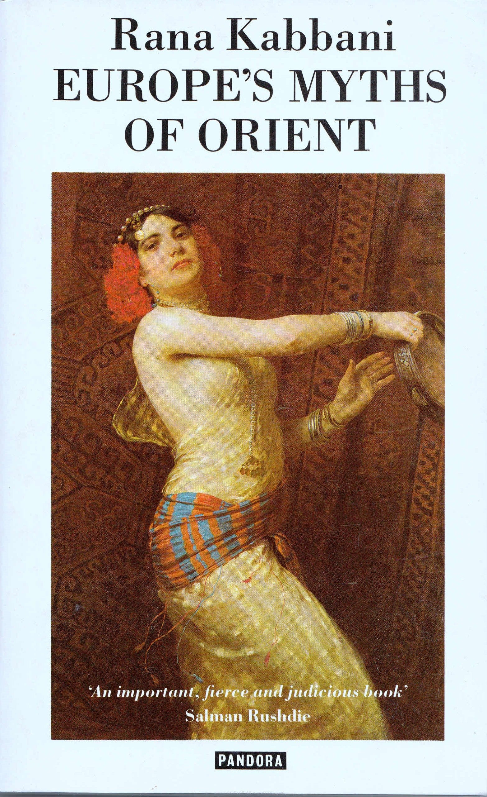 Europe's Myths of Orient: Devise and Rule Books