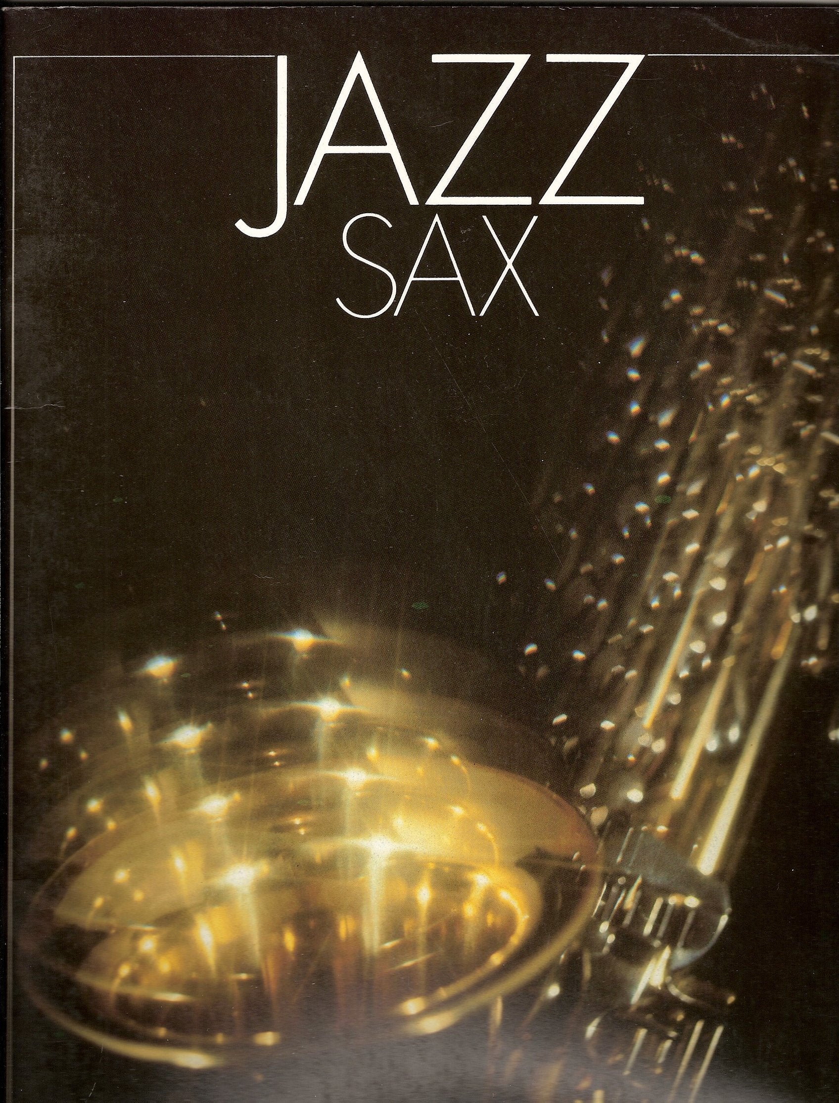 Jazz Saxophone 1: (solo Saxophone) Sheet Music