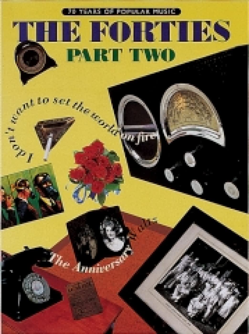 70 Years of Popular Music: The Fourties Part Two book