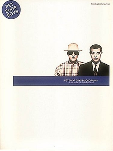 Pet Shop Boys Discography: The Words and Music of the Complete Singles Collection Arts & Music